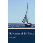 The Cruise of the "Nona"