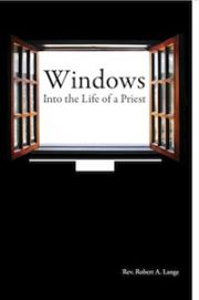 Windows Into the Life of a Priest