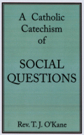 http://store.catholicism.org/images/thumbnails/2/120/A-Catholic-Cateshism-of-Social-Questions.gif